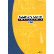 Saxon Math 5/4 Homeschool by Hake, Stephen, 9781591413172