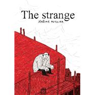 The Strange by Ruillier, Jerome; Dascher, Helge, 9781770463172