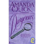 Dangerous A Novel by QUICK, AMANDA, 9780553293173
