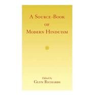 A Source-Book of Modern Hinduism by Richards dec'd; Glyn, 9780700703173