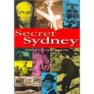 Secret Sydney by Cockington, James, 9781864363173