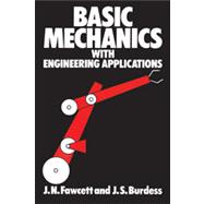 Basic Mechanics with Engineering Applications by Jones,J., 9780415503174