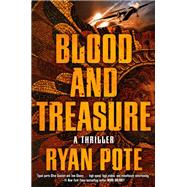 Blood and Treasure by Pote, Ryan, 9780593953174