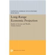 Long-range Economic Projection by National Bureau of Economic Research; Ruggles, Richard, 9780691653174
