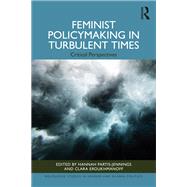 Feminist Policymaking in Turbulent Times by Hannah Partis-Jennings, Clara Eroukhmanoff, 9781040023174