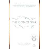 The God of War A Novel by Silver, Marisa, 9781416563174