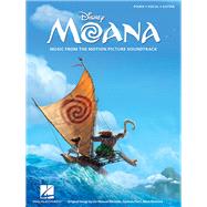 Moana Music from the Motion Picture Soundtrack by Miranda, Lin-Manuel; Mancina, Mark; Foa''i, Opetaia, 9781495083174