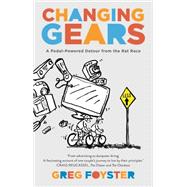 Changing Gears by Greg Foyster, 9781922213174