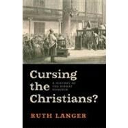 Cursing the Christians? A History of the Birkat HaMinim by Langer, Ruth, 9780199783175