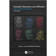 Acoustic Absorbers and Diffusers by Trevor Cox; Peter DAntonio, 9781315333175