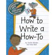 How to Write a How-To by Minden, Cecilia; Ross, Kate, 9781610803175