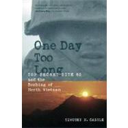 One Day Too Long by Castle, Timothy N., 9780231103176