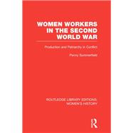 Women Workers in the Second World War by Penny Summerfield, 9780709923176
