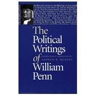 The Political Writings of William Penn by Murphy, Andrew R., 9780865973176