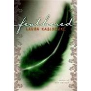 Feathered by Kasischke, Laura, 9780060813178