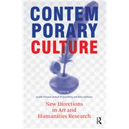 Contemporary Culture by Robert Zwijnenberg; Kitty Zijlmans, 9781003693178