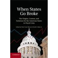 When States Go Broke by Conti-brown, Peter; Skeel, David A., Jr., 9781107023178