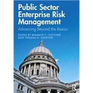 Public Sector Enterprise Risk Management by Fletcher, Kenneth C.; Stanton, Thomas H., 9781138333178