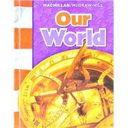 Our World by Banks, James A.; Boehm, Richard G.; Colleary, Kevin P.; Contreras, Gloria; Goodwin, A. Lin, 9780021503179