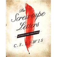 The Screwtape Letters by Lewis, C. S.; McCusker, Paul (CON), 9780062023179