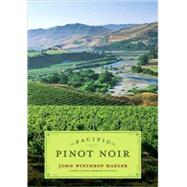 Pacific Pinot Noir by Haeger, John Winthrop, 9780520253179
