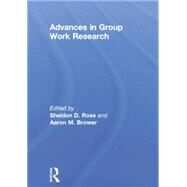 Advances in Group Work Research by Brower,Aaron, 9781138873179
