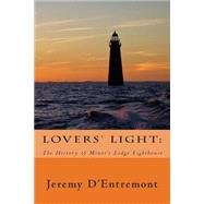 Lovers' Light by D'Entremont, Jeremy, 9781497493179