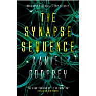 The Synapse Sequence by GODFREY, DANIEL, 9781785653179