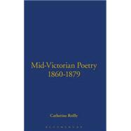 Mid-Victorian Poetry, 1860-1879 by Reilly, Catherine, 9780720123180