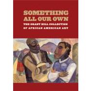 Something All Our Own by Hill, Grant, 9780822333180