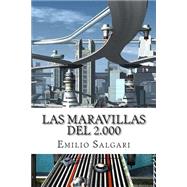 Las Maravillas del 2.000 by Salgari, Emilio; Hombrenuevo, 9781508403180