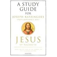 Jesus of Nazareth From the Baptism in the Jordan to the Transfiguration by Benedict XVI, Pope Emeritus, 9781586173180