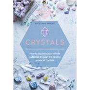 Crystals by Katie-Jane Wright, 9781783253180
