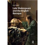 Late Shakespeare and the English Baroque by Gary Waller, 9789048563180