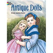 Antique Dolls by Mattox, Brenda Sneathen, 9780486413181