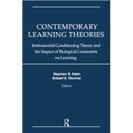 Contemporary Learning Theories by Klein, Stephen B.; Mowrer, Robert R., 9780805803181