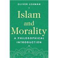 Islam and Morality by Leaman, Oliver, 9781350063181