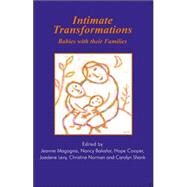 Intimate Transformations by Magagna, Jeanne; Bakalar, Nancy; Cooper, Hope; Levy, Jaedene; Norman, Christine; Shank, Carolyn, 9781855753181