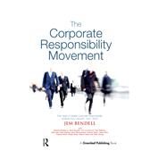 The Corporate Responsibility Movement by Bendell, Jem, 9781906093181