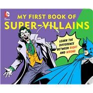 My First Book of Super Villains by Katz, David Bar, 9781935703181