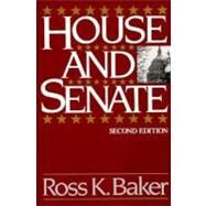 House and Senate by Ross K. Baker, 9780393963182