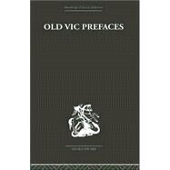 Old Vic Prefaces: Shakespeare and the Producer by Hunt,Hugh, 9780415353182