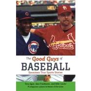 Good Guys of Baseball by Egan, Terry; Friedmann, Stan; Levine, Mike, 9780689833182