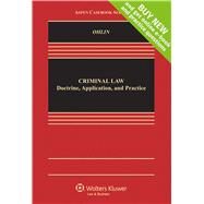 Criminal Law Doctrine, Application, and Practice by Ohlin, Jens David, 9781454863182
