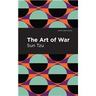 The Art of War by Tzu, Sun; Mint Editions, 9781513263182