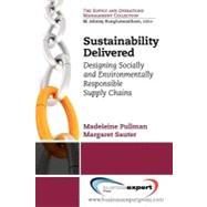 Sustainability Delivered by Pullman, Madeleine; Sauter, Margaret, 9781606493182