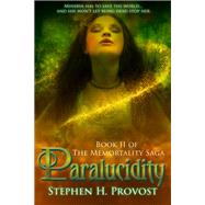 Paralucidity by Provost, Stephen H., 9781610353182