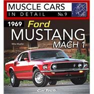 1969 Ford Mustang Mach 1 by Mueller, Mike, 9781613253182