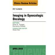 Imaging in Gynecologic Oncology by Torigian, Drew A.; Rubello, Domenico, 9780323583183