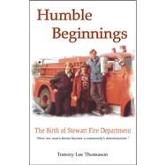 Humble Beginnings by Thomason, Tommy Lee, 9780741433183